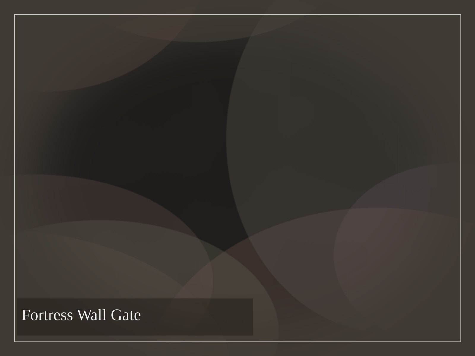 Fortress Wall Gate