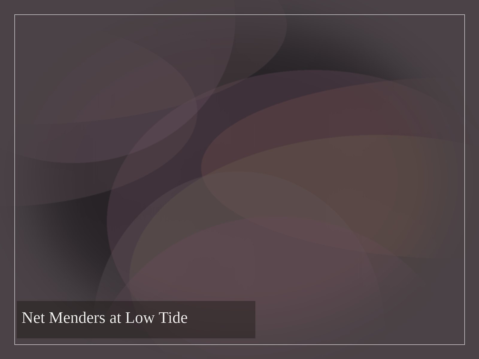Net Menders at Low Tide
